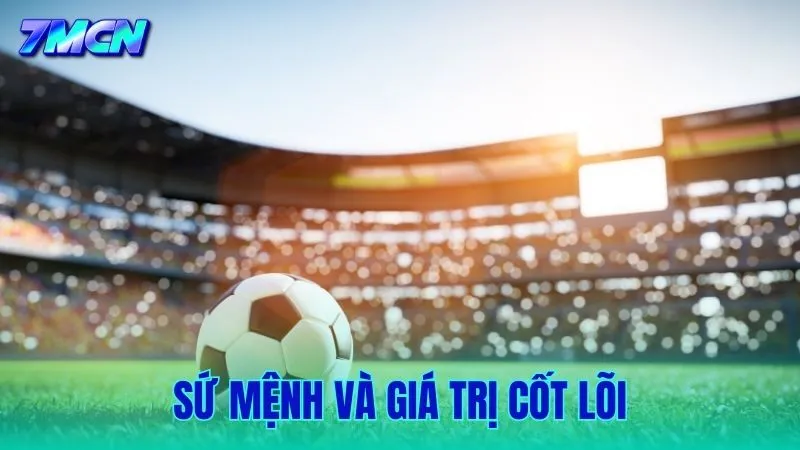 Sứ mệnh và những giá trị nền tảng mà website hướng tới